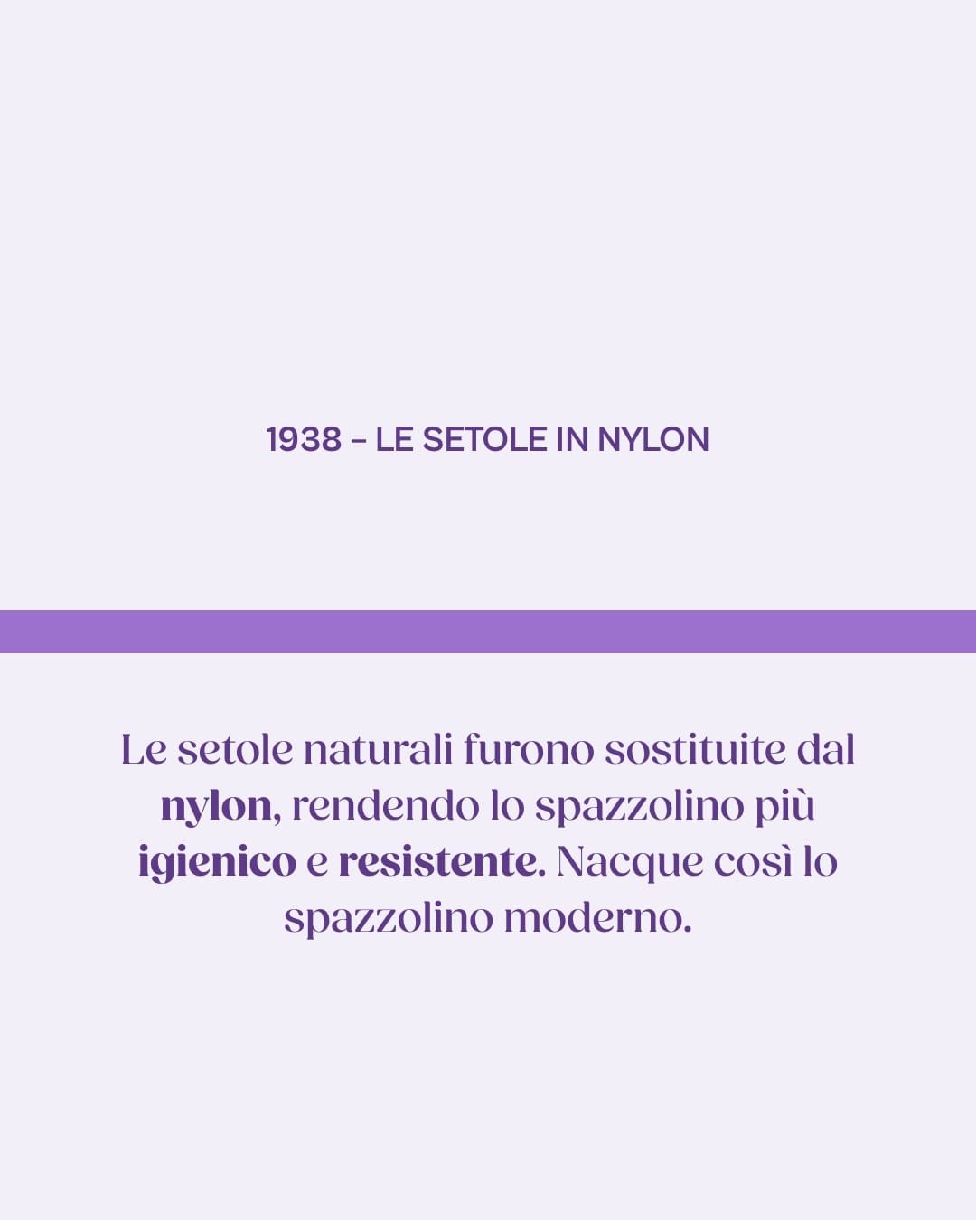 Storia dello spazzolino - parte 4